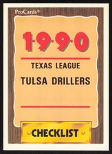 1990 ProCards   Tulsa Drillers Checklist CL #1147 Tulsa Drillers