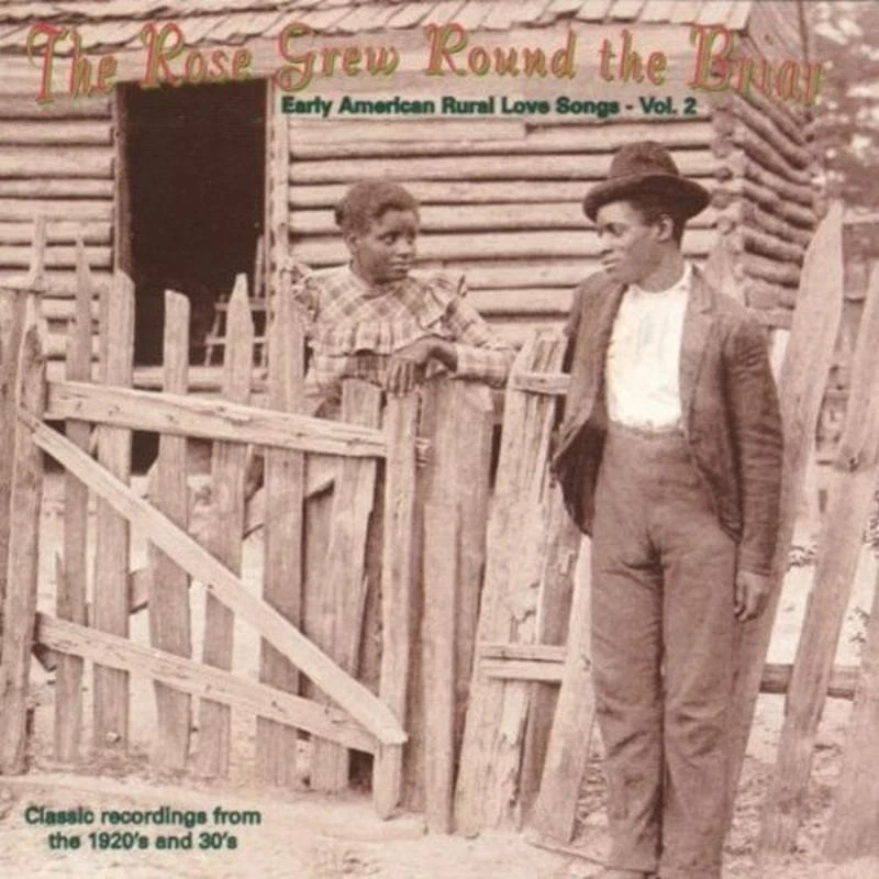 VA C.GIBSON / W.SMITH etc. - The Rose Grew Round The .Briar Vol 2 CD NEU OVP - Bild 1 von 1