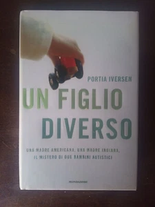 Un figlio diverso Portia Iversen Mondadori - Foto 1 di 1