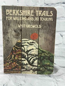 Berkshire Trails for Walking and Ski Touring by Whit Griswold - Picture 1 of 3