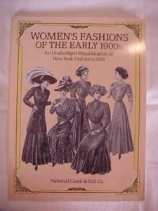 WOMEN'S FASHIONS of the EARLY 1900S, 1909 NY FASHIONS; VALUE, ID  (1992 - Bild 1 von 3