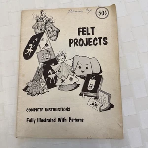 Felt projects complete instructions fully illustrated with patterns VTG booklet - Picture 1 of 20
