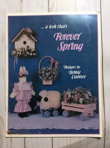 Forever Spring Decorative Tole Painting Craft Book Designs By Debbie Crabtree - Picture 1 of 3