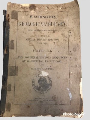 Original copy Washington Geological Survey 1901 Part III w/original photograph — 第 1/4 张图片