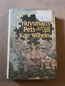HUYSMAN'S PETS by Kate Wilhelm 1986 Bluejay FIRST EDITION hardcover EX-LIBRARY - Picture 1 of 5