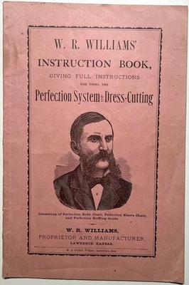 1884 PERFECTION SYSTEM DRESS CUTTING WILLIAMS LAWRENCE KANSAS SEWING BOOKLET AID Foto 1 de 4
