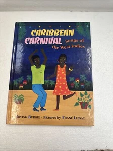 CARIBBEAN CARNIVAL SONGS OF WEST INDIES BOOK BURGIE LESSAC FIRST EDITION - Imagen 1 de 7