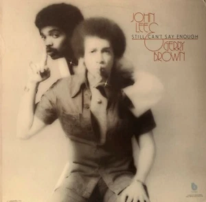 JOHN LEE & GERRY BROWN:Pre-Owned LP-STILL CAN'T SAY ENOUGH..RARELY PLAYED~G-VG - Picture 1 of 6