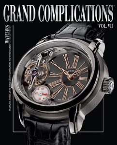 Grand Complications VII: High Quality Watchmaking, Volume VII by Tourbillon Inte - Bild 1 von 1