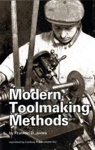 Modern Toolmaking Methods / lathe tools / machining - Foto 1 di 1