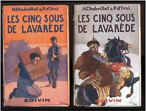 LES FIVE SOUS DE LAVAREDE 2 vol. Paul d'IVOI Ill. Emilien DUFOUR Ed. BOIVIN - Picture 1 of 6