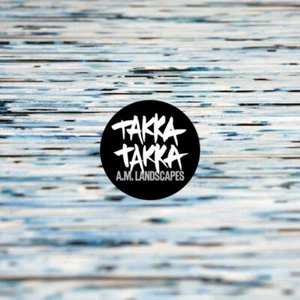 Takka Takka ‎– A.M. Landscapes (Sealed New LP) 122 - Imagen 1 de 1