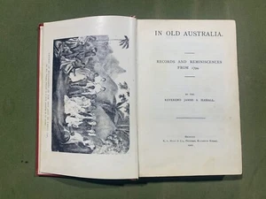 In Old Australia Records Reminiscences From 1794 Rev J S Hassall 1977 Facsimile  - Bild 1 von 10