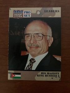 #71 His Majesty King Hussein I - Jordan - 1991 Pro Set Desert Storm