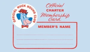 TARJETA DE MEMBRESÍA OFICIAL DEL CLUB CHARTER HUCKLEBERRY HOUND - REIMPRESIÓN DE COLECCIÓN - Imagen 1 de 1