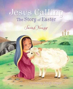 NEW Jesus Calling The Story of Easter Picture Book Hardcover by Sarah Young - Imagen 1 de 3