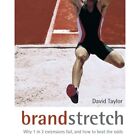 Brand Stretch Why 1 In 2 Extensions Fail And How To B   Hardback New Taylor D