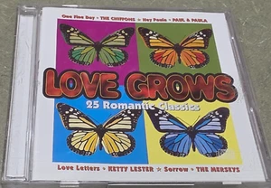 VARIOUS - LOVE GROWS - 25 ROMANTIC CLASSICS - COMPILATION CD - Picture 1 of 2