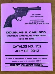 Vintage Douglas R Carlson Antique American Firearms 1848 to 1898 Catalog 152 - Bild 1 von 7
