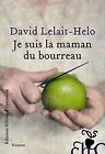 Je Suis La Maman Du Bourreau Von Lelait-Helo, David | Buch | Zustand Gut
