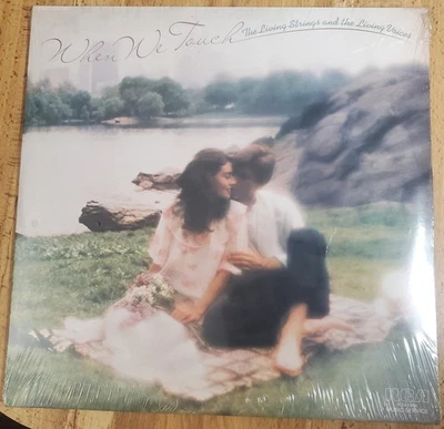 LIVING STRINGS AND LIVING VOICES When We Touch LP 1979 RCA Records New Sealed Foto 1 de 2
