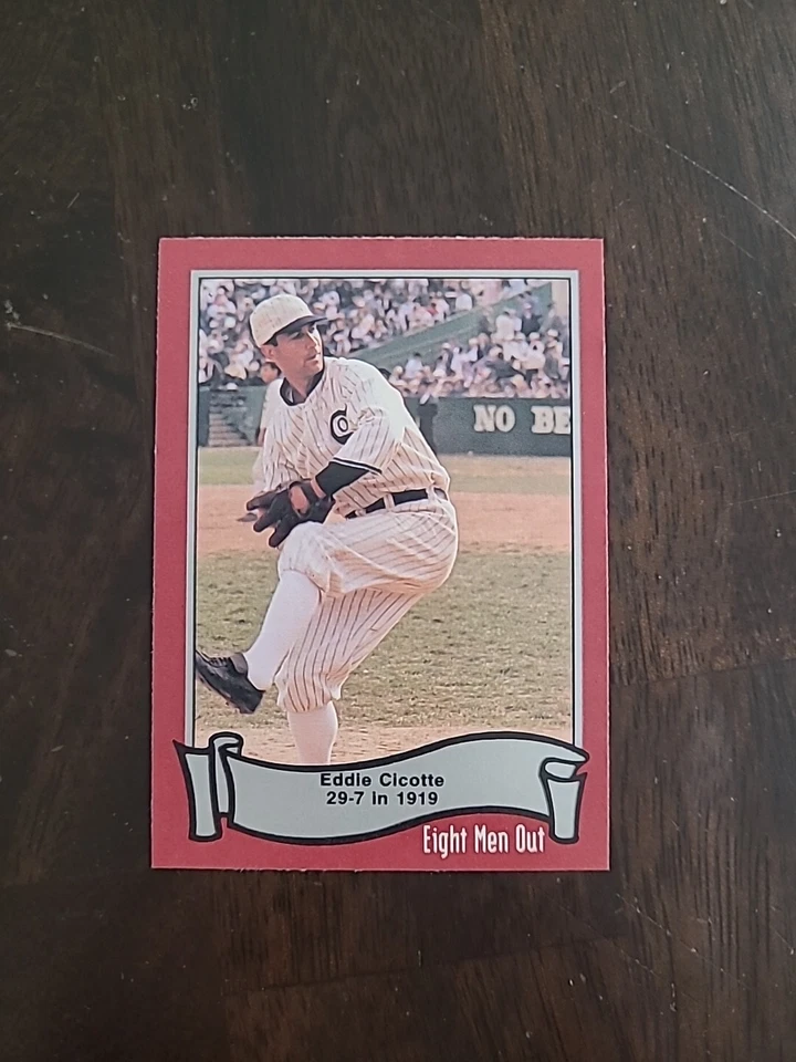 1988 Pacific Eight Men Out #6 Chicago White Sox Eddie Cicotte/David Strathairn - Image 1 of 1