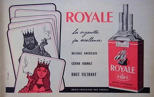 PUBLICITÉ 1958 ROYALE CIGARETTE PAR EXCELLENCE MELANGE AMERICAIN BOUT FILTRANT - Picture 1 of 1