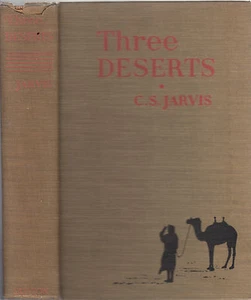 Three Deserts by C.S. Jarvis. illustrated by Frank Lee. N.Y. 1937. 1st.ed.Vintag - Picture 1 of 1