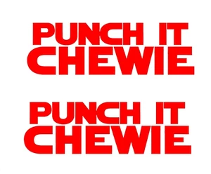 Punch It Chewie 2 ROJO Vinilo Calcomanía Coche Camión Ventanas Halcón Milenario Star Wars - Imagen 1 de 2
