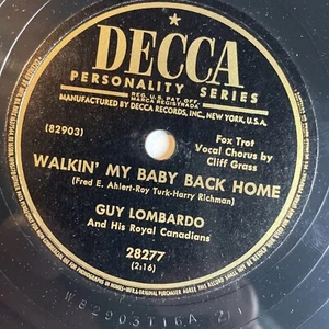 10" 78 RPM-Guy Lombardo-Once In A While/Walkin My Baby Back Home/Decca 28277 - Picture 1 of 4