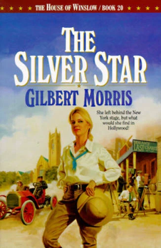 The Silver Star (The House of Winslow #20) - Paperback By Morris, Gilbert - GOOD - Image 1 of 1