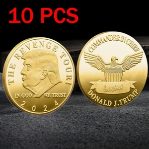 10PCS COMMANDER IN CHIEF 2024 Donald Trump Coin Great EAGLE THE REVENNGE TOUR - Picture 1 of 7