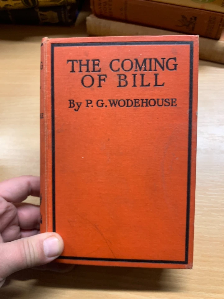 Libro De Tapa Dura 'La Llegada De Bill' De P. G. Wodehouse, 13ª Edición, Ficción - Imagen 1 de 4