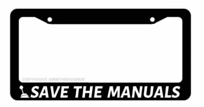 Save The Manuals Manual Transmission Stick Shift JDM Drift License Plate Frame - Image 1 of 2