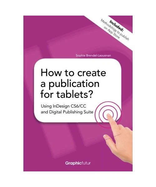 How to create a publication for tablets? Using InDesign CS6/CC and Digital Publi - Bild 1 von 1