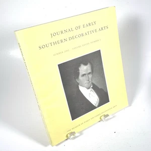 Journal Of Early Southern Decorative Arts, Summer 2002 GOOD - Picture 1 of 6