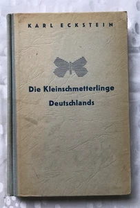 Die Kleinschmetterlinge Deutschlands, Dr. Karl Eckstein, Lutz Verlag 1933 - Picture 1 of 5