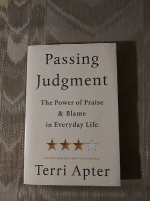 Passing Judgment By Terri Apter ARC Uncorrected Proof Power Of Praise & Blame In - Image 1 of 3