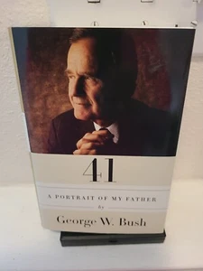 George W. Bush Autographed 41 A Portrait of My Father Hardcover Book First Ed. - Picture 1 of 4