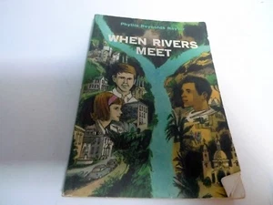 Phyllis Reynolds Naylor When Rivers Meet Paperback Book 1968 - Imagen 1 de 3