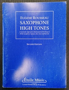 Saxophone High Tones Second Edition E. Rousseau Lingua Inglese Metodo Saxofono - Foto 1 di 1