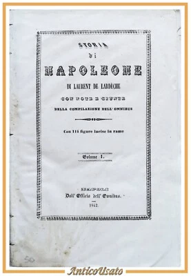 STORIA DI NAPOLEONE di Laurent De Lardeche volume I 1842 libro antico incisioni - Immagine 1 di 4