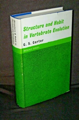Structure and Habit in Vertebrate Evolution - G S Carter - 1st edition - 1967 - Image 1 of 4