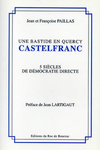CASTELFRANC BASTIDE EN QUERCY par Jean & F. PAILLAS + Editions du Roc de Bourzac - Picture 1 of 3