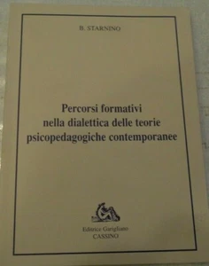 PERCORSI FORMATIVI NELLA DIALETTICA DELLE TEORIE PSICOPEDAGOGICHE CONTEMPORANEE - Picture 1 of 3