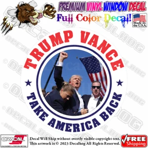 Take America Back Donald Trump Vance Full Color Car Truck Window Vinyl Decal. - Picture 1 of 9