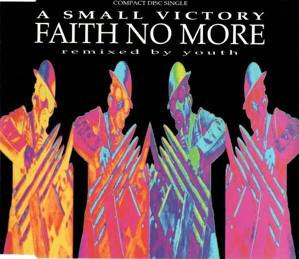 Faith No More -A small victory (Youth Remixes) [Maxi-CD] 1992, sehr gut (0632) - Bild 1 von 4
