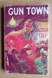 Gun Town. By Jackson Cole. 1960 HB in DJ 1st Edition. Western Cowboy Novel - Imagen 1 de 4