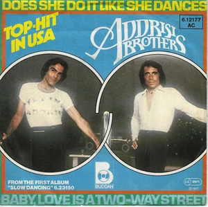 Addrisi Brothers - Does She Do It Like She Dances (7" Vinyl-Single Germany 1977) - Bild 1 von 1