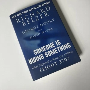 Someone Is Hiding Something What Happened to Malaysia Airlines Flight 370-Belzer - Bild 1 von 11